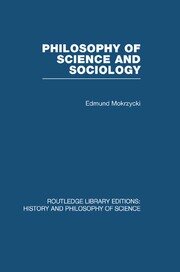 Philosophy of Science and Sociology: From the Methodological Doctrine to Research Practice book cover