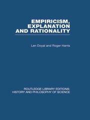 Empiricism, Explanation and Rationality: An Introduction to the Philosophy of the Social Sciences book cover