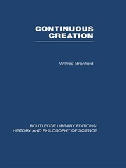 Continuous Creation: A Biological Concept of the Nature of Matter book cover