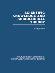 Scientific Knowledge and Sociological Theory book cover