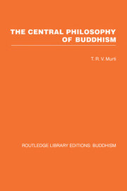 The Central Philosophy of Buddhism: A Study of the Madhyamika System book cover