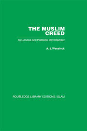 The Muslim Creed: Its Genesis and Historical Development book cover