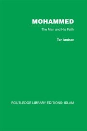 Mohammed: The Man and his Faith book cover