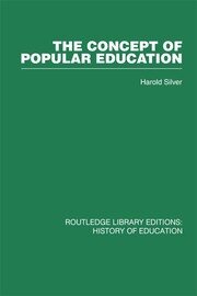The Concept of Popular Education book cover