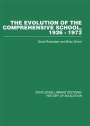 The Evolution of the Comprehensive School: 1926-1972 book cover