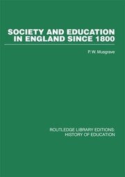 Society and Education in England Since 1800 book cover