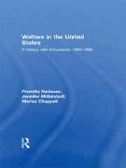 Welfare in the United States: A History with Documents, 1935–1996 book cover