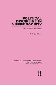 Political Discipline in a Free Society (Routledge Library Editions: Political Science Volume 40) book cover