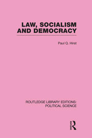 Law, Socialism and Democracy (Routledge Library Editions: Political Science Volume 9) book cover