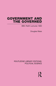 Government and the Governed (Routledge Library Editions: Political Science Volume 13) book cover