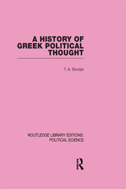 A History of Greek Political Thought (Routledge Library Editions: Political Science Volume 34) book cover