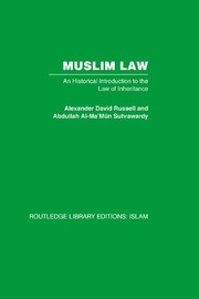 Muslim Law: An Historical Introduction to the Law of Inheritance book cover
