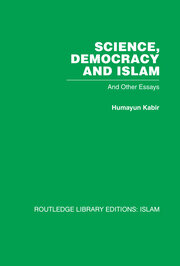 Science, Democracy and Islam: And other essays book cover
