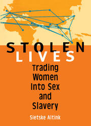 Stolen Lives: Trading Women Into Sex and Slavery book cover