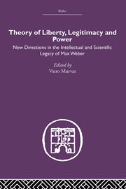 Theory of Liberty, Legitimacy and Power - 1st Edition - Vatro Murvar -