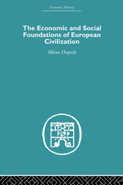 The Economic and Social Foundations of European Civilization book cover