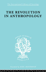 The Revolution in Anthropology   Ils 69 book cover
