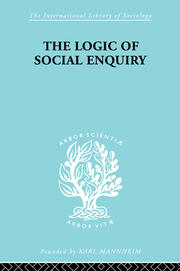 The Logic of Social Enquiry book cover