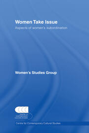 Women Take Issue: Aspects of Women's Subordination book cover