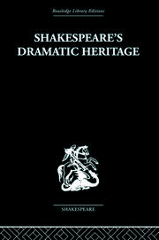Shakespeare's Dramatic Heritage: Collected Studies in Mediaeval, Tudor and Shakespearean Drama book cover