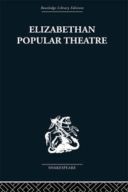 Elizabethan Popular Theatre: Plays in Performance book cover