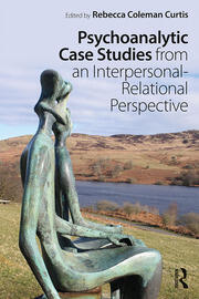 Psychoanalytic Case Studies from an Interpersonal-Relational Perspective book cover