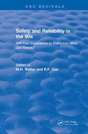 Revival: Safety and Reliability in the 90s (1990): Will past experience or prediction meet our needs? book cover