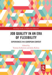 Job Quality in an Era of Flexibility: Experiences in a European Context book cover