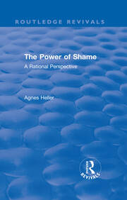 Routledge Revivals: The Power of Shame (1985): A Rational Perspective book cover