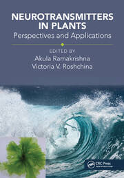 Neurotransmitters in Plants: Perspectives and Applications book cover