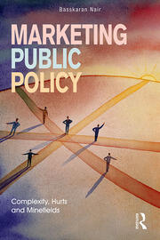 Marketing Public Policy: Complexity, Hurts and Minefields book cover