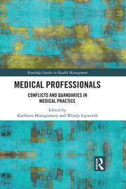 Medical Professionals: Conflicts and Quandaries in Medical Practice book cover