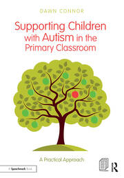 Supporting Children with Autism in the Primary Classroom: A Practical Approach book cover