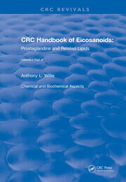 Revival: Handbook of Eicosanoids (1987): Volume I, Part A book cover