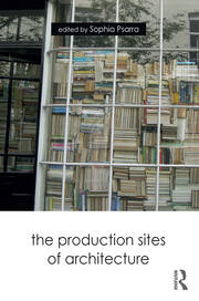 The Production Sites of Architecture book cover