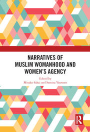 Narratives of Muslim Womanhood and Women's Agency book cover