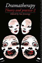 Dramatherapy: Theory and Practice 2 book cover