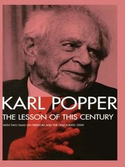 The Lesson of this Century: With Two Talks on Freedom and the Democratic State book cover