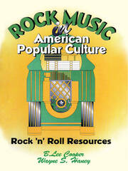 Rock Music in American Popular Culture: Rock 'n' Roll Resources book cover