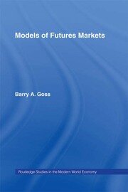 Models of Futures Markets book cover