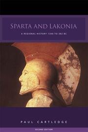 Sparta and Lakonia: A Regional History 1300-362 BC book cover