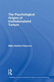 The Psychological Origins of Institutionalized Torture book cover