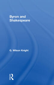 Byron & Shakespeare - Wils Kni book cover