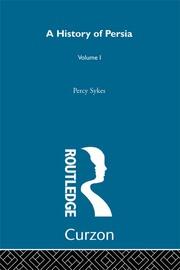 A History Of Persia (Volume 1) book cover