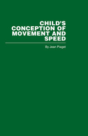 Child's Conception of Movement and Speed book cover