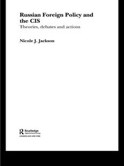 Russian Foreign Policy and the CIS book cover