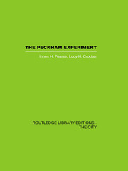 The Peckham Experiment: A study of the living structure of society book cover