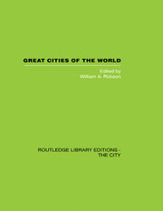 Great Cities of the World: Their government, Politics and Planning book cover