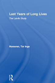 Last Years of Long Lives: The Larvik Study book cover