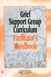 Grief Support Group Curriculum: Facilitator's Handbook book cover